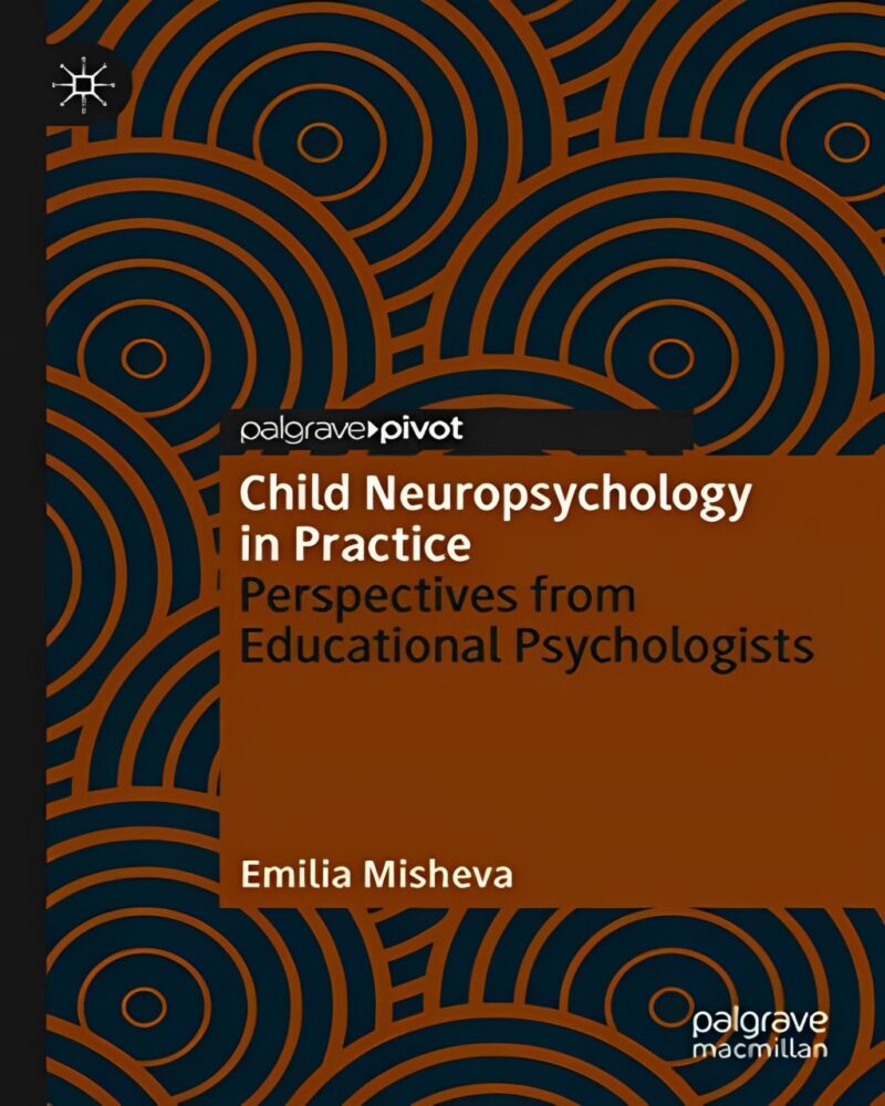 Child Neuropsychology in Practice: Perspectives from Educational Psychologists