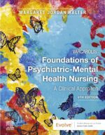 Varcarolis' Foundations of Psychiatric-Mental Health Nursing: A Clinical Approach