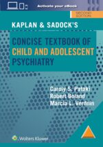 Kaplan & Sadock’s Concise Textbook of Child and Adolescent Psychiatry
